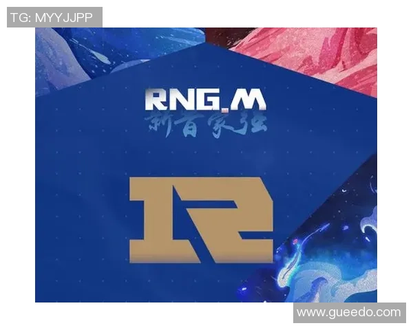 RNG在王者荣耀心理素质排名中创新高展现团队实力与稳定性